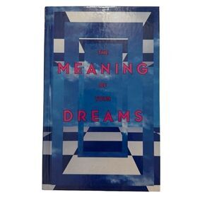 The Meaning of Your Dreams by Franklin D. Martini (1993, Hardcover)